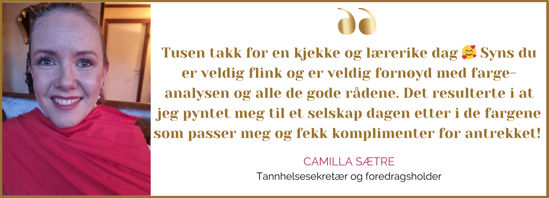 Testimonial Camilla Sætre